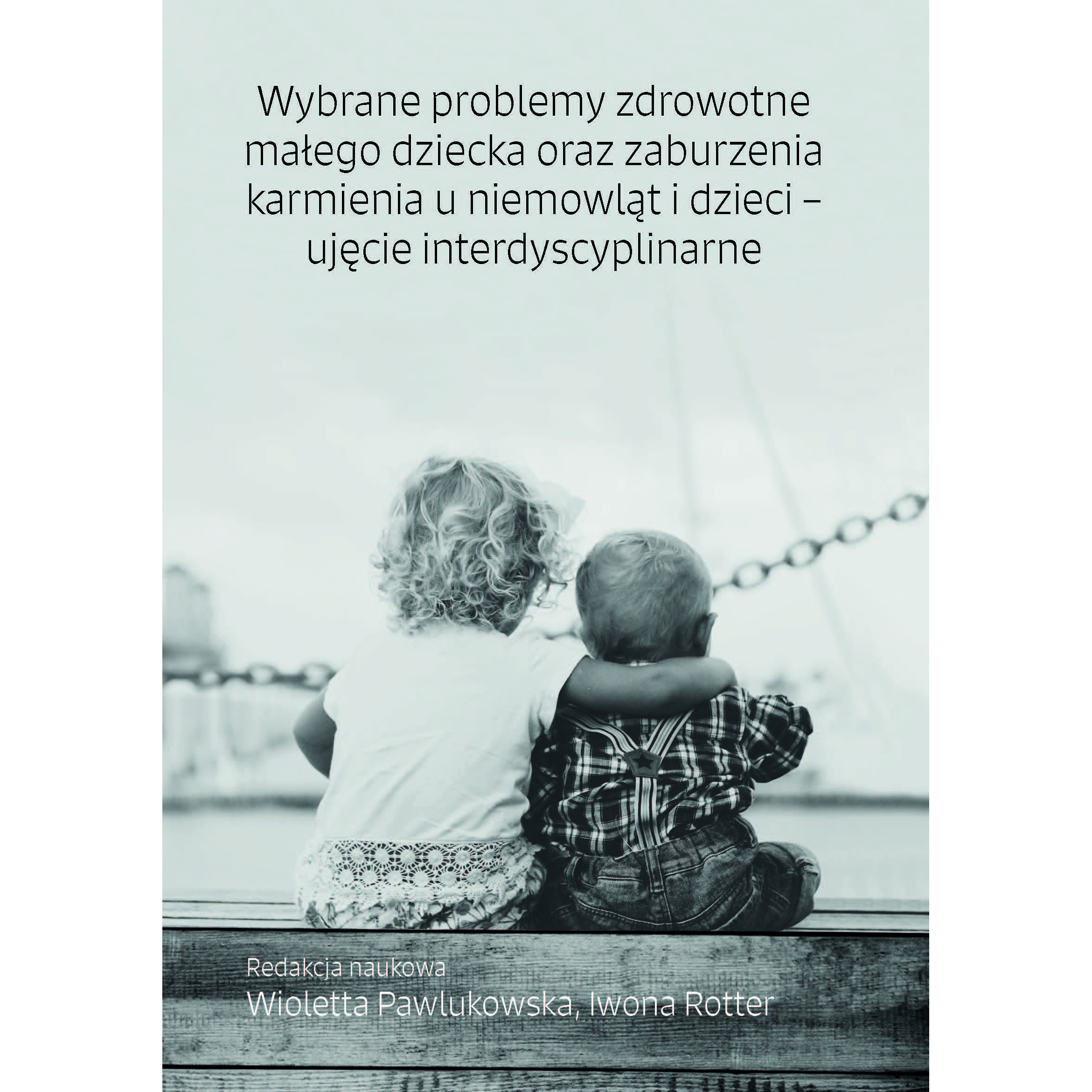 Wybrane probblemy zdrowotne małego dziecka