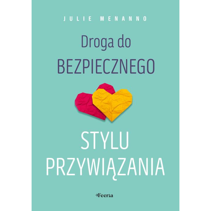droga-do-bezpiecznego-stylu-przywiazania